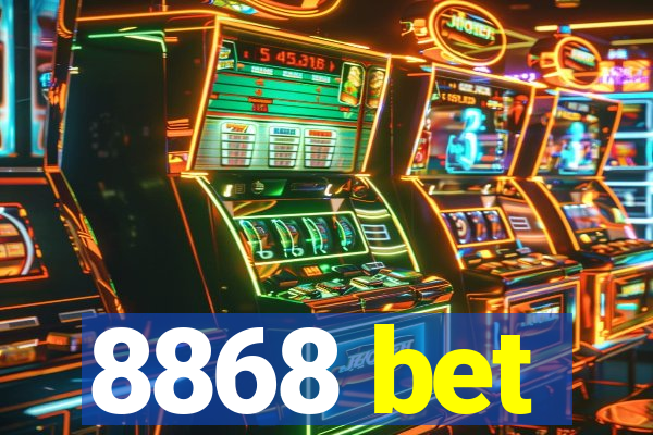 8868 bet